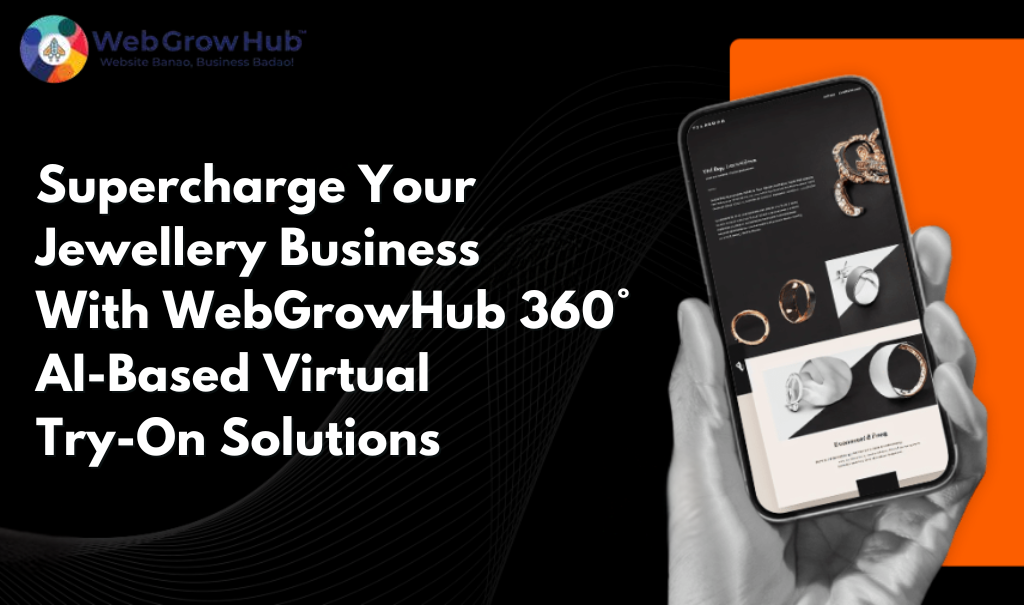 Supercharge your jewellery business with webgrowhub