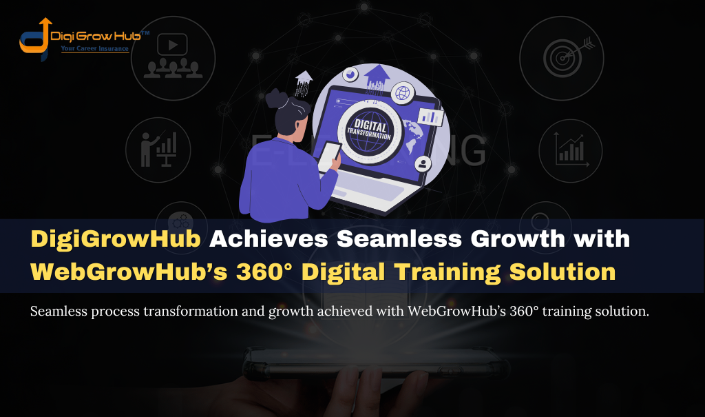 DigiGrowHub Training Insititute Digital Transformation